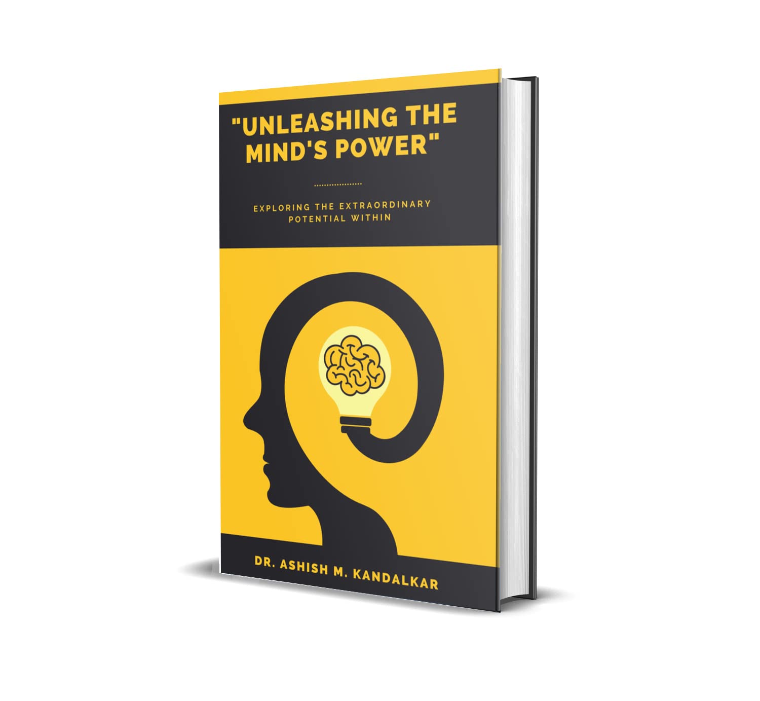 "Unleashing the Mind's Power": "Exploring the Extraordinary Potential Within"