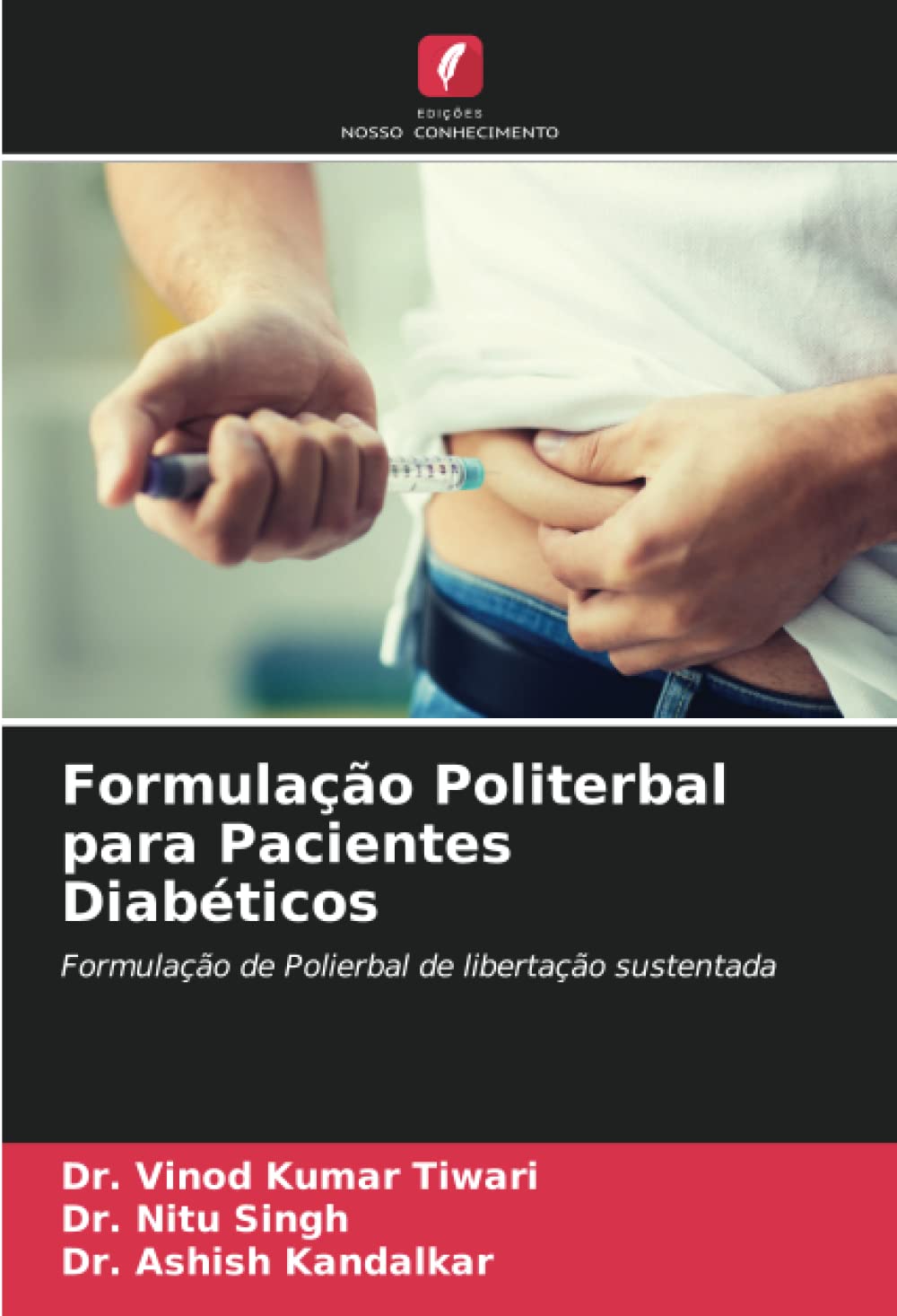 Formulação Politerbal para Pacientes Diabéticos Paperback