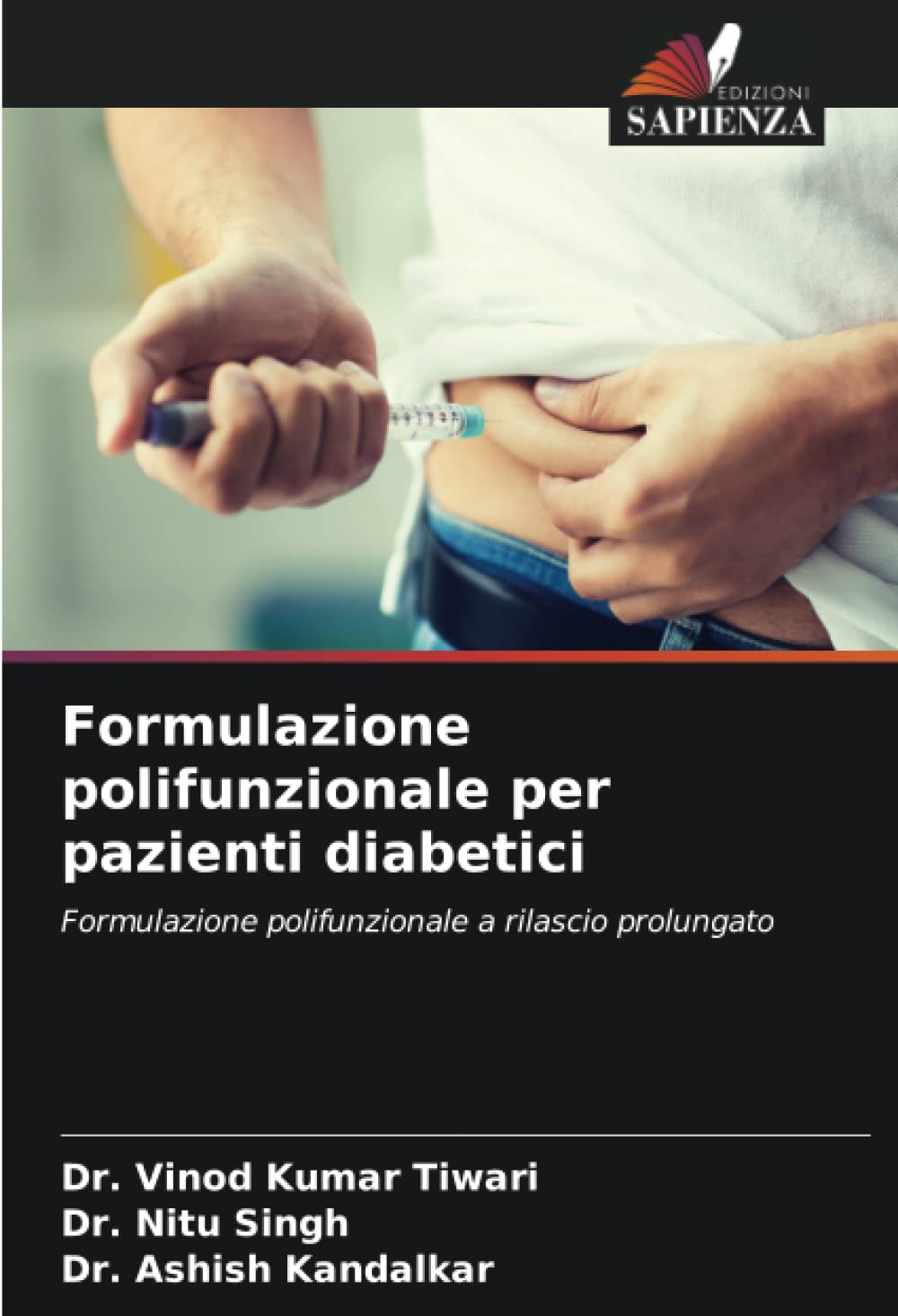 Formulazione polifunzionale per pazienti diabetici Paperback